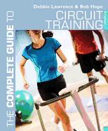 The Complete Guide to Circuit Training