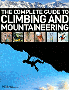 The Complete Guide to Climbing and Mountaineering