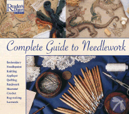 The Complete Guide to Needlework - Australian Reader's Digest Editorial Team
