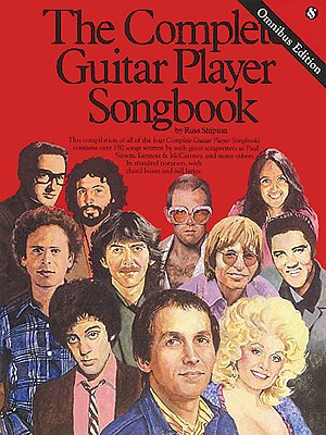 The Complete Guitar Player Songbook - Omnibus Edition - Hal Leonard Corp, and Shipton, Russ (Editor)