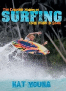 The Complete History of Surfing: From Water to Snow