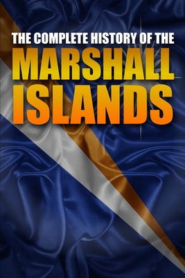 The Complete History of the Marshall Islands - Shark, Tony