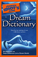 The Complete Idiot's Guide Dream Dictionary