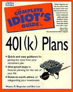 The Complete Idiot's Guide to 401(k) Plans