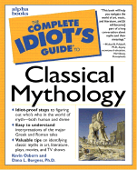 The Complete Idiot's Guide to Classical Mythology