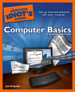 The Complete Idiot's Guide to Computer Basics - Kraynak, Joe