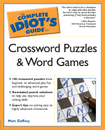 The Complete Idiot's Guide to Crossword Puzzles and Word Games