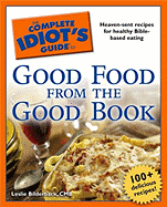The Complete Idiot's Guide to Good Food from the Good Book