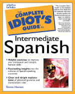 The Complete Idiot's Guide to Intermediate Spanish
