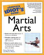 The Complete Idiot's Guide to Martial Arts: 6 - Borkowski, Cezar