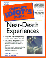 The Complete Idiot's Guide to Near-Death Experiences - Atwater, P M H, L.H.D., and Morgan, David H
