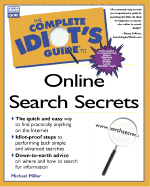 The Complete Idiot's Guide to Online Search Secrets