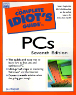 The Complete Idiot's Guide to PCs