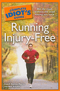 The Complete Idiot's Guide to Running Injury-Free - Martin, Damon, Coach, and Schaller, Bob