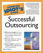 The Complete Idiot's Guide to Successful Outsourcing - Marks, Gene