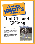 The Complete Idiot's Guide to T'Ai Chi and Qigong - Douglas, Bill