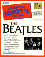 The Complete Idiot's Guide to the Beatles