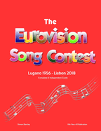 The Complete & Independent Guide to the Eurovision Song Contest 2018