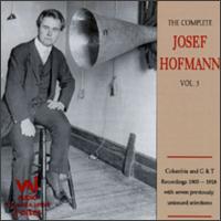 The Complete Josef Hofmann, Vol. 3 - Josef Hofmann (piano)