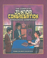 The Complete Junior Congregation Synagogue Companion