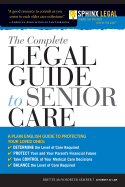 The Complete Legal Guide to Senior Care - Sember, Brette McWhorter, Atty.