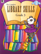 The Complete Library Skills: Grade 3 - Turrell, Linda, and Instructional Fair (Editor)