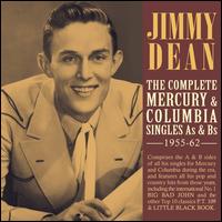 The Complete Mercury & Columbia Singles As & Bs 1955-1962 - Jimmy Dean