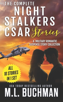 The Complete Night Stalkers CSAR Stories: a military romantic suspense story collection - Buchman, M L