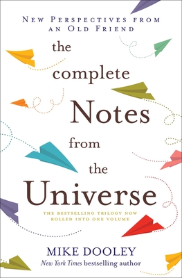 The Complete Notes from the Universe - Dooley, Mike