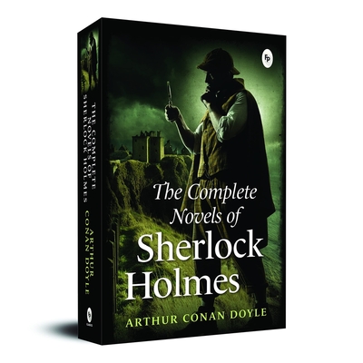 The Complete Novel of Sherlock Holmes - Doyle, Arthur Conan, Sir
