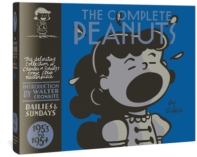 The Complete Peanuts 1953-1954: Vol. 2 Hardcover Edition - Schulz, Charles M, and Cronkite, Walter (Introduction by), and Seth (Cover design by)