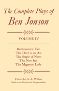 The Complete Plays of Ben Jonson: Volume 4