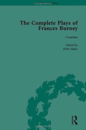 The Complete Plays of Frances Burney: Volume 1: Comedies. Volume 2: Tragedies