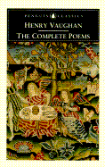 The Complete Poems - Vaughan, Henry, and Rudrum, Alan (Editor)