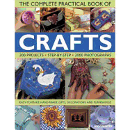 The Complete Practical Book of Crafts