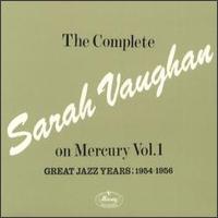 The Complete Sarah Vaughan on Mercury, Vol. 1 - Sarah Vaughan