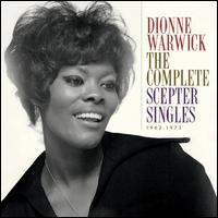 The Complete Scepter Singles 1962-1973 - Dionne Warwick