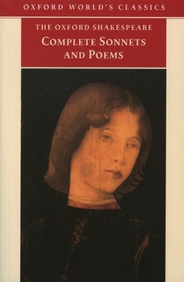 The Complete Sonnets and Poems - Shakespeare, William, and Burrow, Colin (Editor)