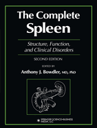 The Complete Spleen: Structure, Function, and Clinical Disorders