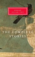 The Complete Stories of Edgar Allen Poe: Introduction by John Seelye