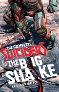 The Complete Suiciders: The Big Shake