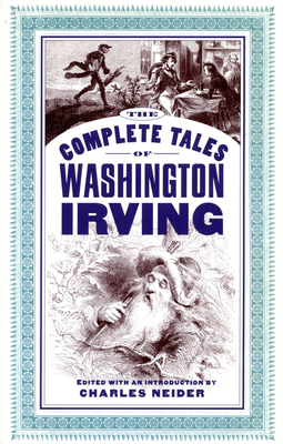 The Complete Tales of Washington Irving - Neider, Charles