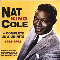 The Complete U.S. & U.K. Hits 1942-1962 - Nat King Cole
