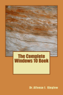 The Complete Windows 10 Book