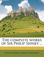 The Complete Works of Sir Philip Sidney