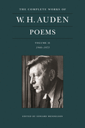 The Complete Works of W. H. Auden: Poems, Volume II: 1940-1973