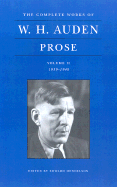 The Complete Works of W. H. Auden: Prose, Volume II: 1939-1948
