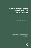The Complete Works of W.R. Bion: Volume 3