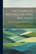 The Complete Writings Of Lord Macaulay: Lord Nugent's Memorials Of Hampden