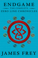 The Complete Zero Line Chronicles (Incite, Feed, Reap)